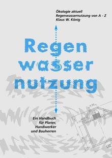Regenwassernutzung von z - regenwassernutzung, a-z