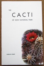 The Cacti of Zion National Park by Carolyn Trapp, 1969, broschiert.