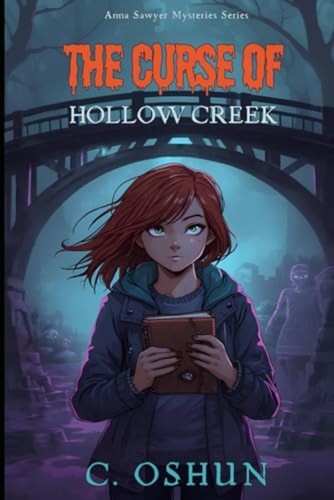 The curse hollow creek - the, of