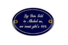 Emaille Schild Leg Dein Geld