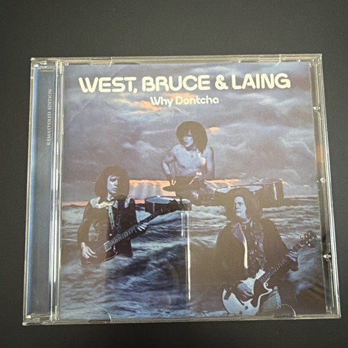 West bruce laing - &, why