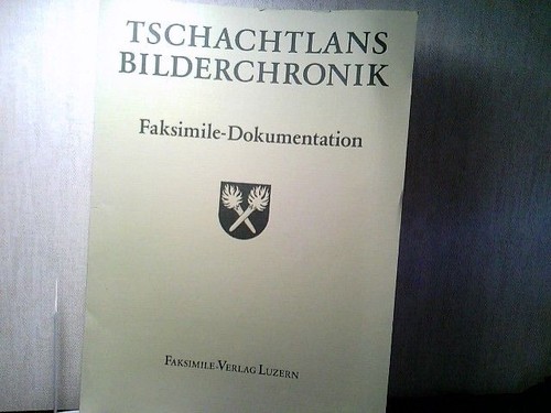 Tschachtlans bilderchronik - bilderchronik,