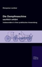 Die Dampfmaschine, Sachlich