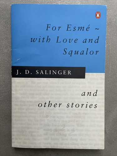For esmé with love and - for, esmé-
