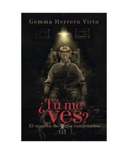 ¿Tú me ves? III: El susurro de los condenados, Gemma Herrero Virto