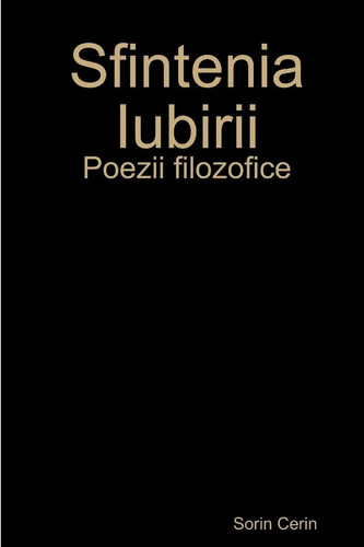 Sfintenia iubirii sorin cerin - sfintenia,