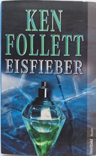 Eisfieber von Ken Follett - Weltbild - guter Zustand