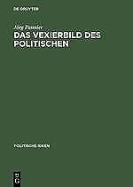 Das Vexierbild des Politischen | Buch | 9783050030494