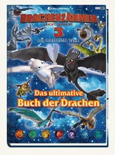 Drachenzähmen leicht gemacht 3: Die geheime Welt: Das ultimative Buch der...