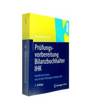 Prüfungsvorbereitung Bilanzbuchhalter IHK: Gezielt das lernen, was in den Prüf