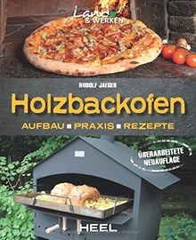 Holzbackofen aufbau praxis - holzbackofen:,