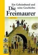 Die freimaurer ein geheimbund - die,