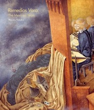 Remedios Varo: The Mexican