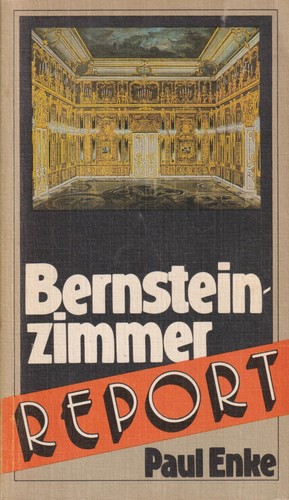 Buch bernsteinzimmer report - buch:, bernsteinzimmer-report