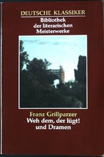 Weh dem, der lügt! und Dramen