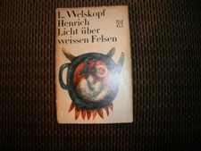 Licht über weissen Felsen - L.Welskopf-Henrich