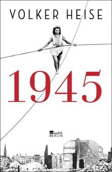 1945 eine nie dagewesene - eine,