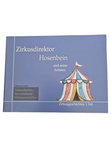 Zirkusdirektor hosenbein und - hosenbein,