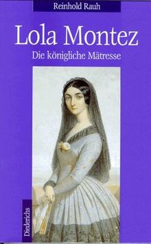 Lola montez die königliche - die,