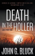 Death in the Holler: A Mystery Detective Thriller Series (Luke Ryder)