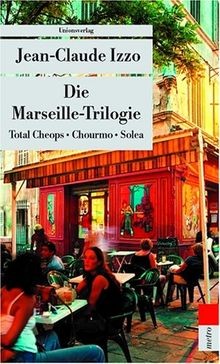 Die marseille trilogie von - die,