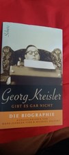 Georg Kreisler gibt es gar nicht. Die Biographie.| Zustand sehr gut Signiert
