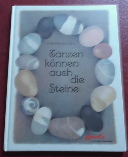 Tanzen können auch die steine - die,
