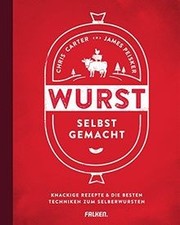 Wurst selbst gemacht: Knackige Rezepte  die besten Tech... | Buch | Zustand gut