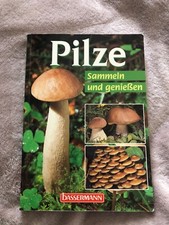 Buch, Pilze- sammeln und genießen, Bassermann