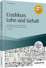 Crashkurs Lohn und Gehalt - inkl. Arbeitshilfen online