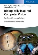 Biologically Inspired Computer Vision Fundamentals and Applications Cristóbal, G