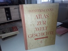 Westermanns Atlas zur Weltgeschichte. Teil I: Vorzeit und Altertum. Bearbeitet v