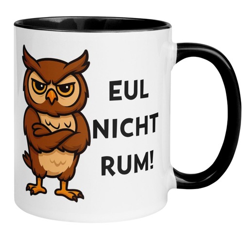 Tasse eule eul nicht - tasse,