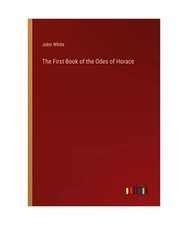 The First Book of the Odes of