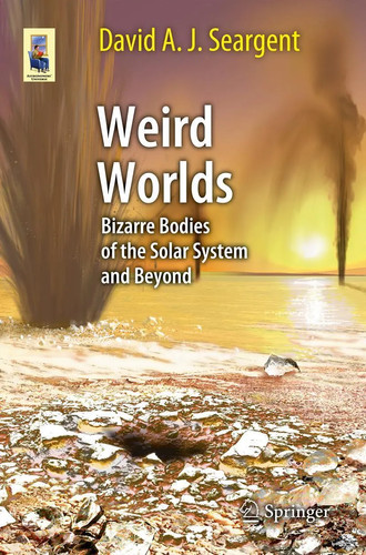 Weird worlds bizarre bodies - weird,