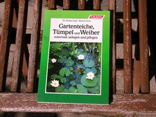 Gartenteiche Tümpel und