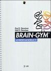 Lehrerhandbuch BRAIN - GYM von Dennison, Paul E., D... | Buch | Zustand sehr gut