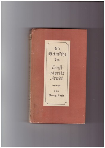Die heimkehr des ernst moritz - ernst,