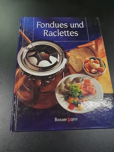Fondue und raclette - fondue,