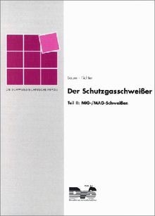 Der schutzgasschweißer 2 - der, tl.2