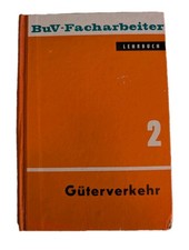 Güterverkehr Teil 2 Lehrbuch BuV Facharbeiter DDR VEB Transpress Verlag, 1964
