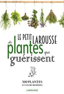 Petit larousse des plantes - larousse,