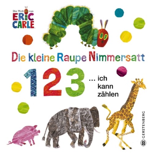 Die kleine raupe - nimmersatt,