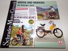 MOFAS & MOKICKS der 70er Jahre