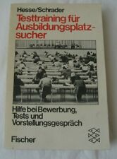 Testtraining Ausbildungsplatz Hesse/Schrader Bewerbung Ausbildung Fischer Verlag