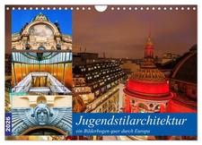 Jugendstilarchitektur - ein Bilderbogen quer durch Europa (Wandkalender 2026 DIN