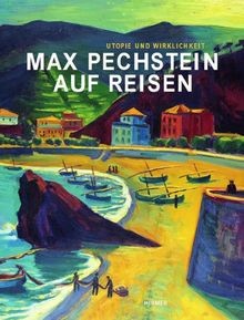 Max pechstein auf reisen - max,