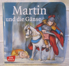 Martin und die Gänse. Mini-Bilderbuch.: Don Bosco Minis: Vorbilder und Heilige.