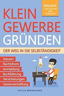 Kleingewerbe gründen der - kleingewerbe, –