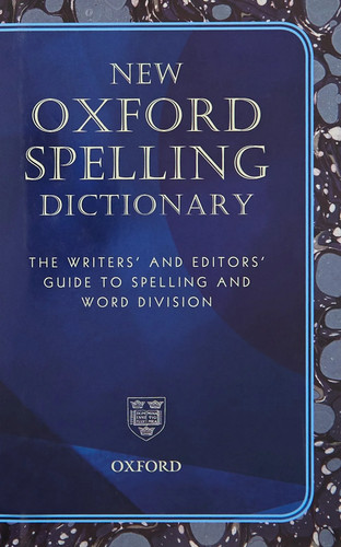 Oxford spelling dictionary - spelling,